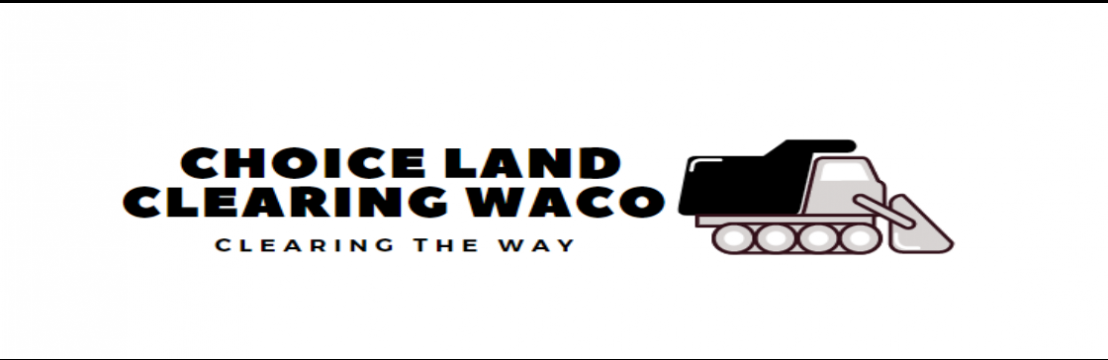 Land Clearing  Waco Tx